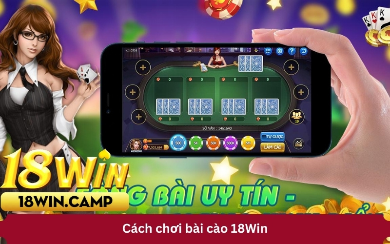 Cách chơi bài cào 18Win